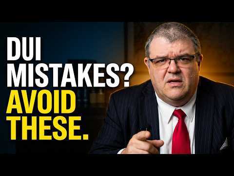 Don’t Make These Mistakes After Your DUI Arrest